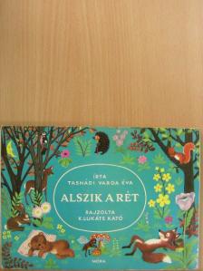 Tasnádi Varga Éva - Alszik a rét [antikvár]