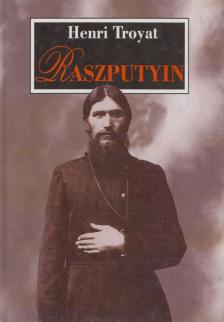 Henri Troyat - Raszputyin [antikvár]