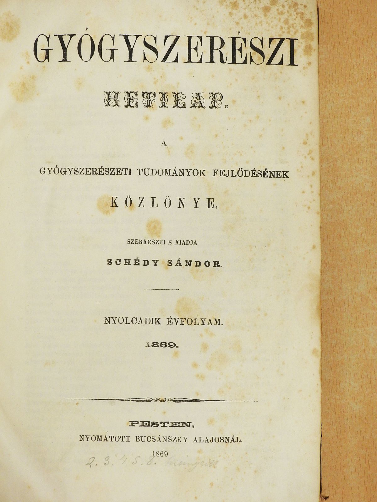 Kövér Gábor - Gyógyszerészi Hetilap 1869. (nem teljes évfolyam) [antikvár]