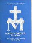 Jelenések, üzenetek és a jövő [antikvár]