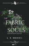 K. M. Moronova - The Fabric of Our Souls - Lelkünk vékony szövete [eKönyv: epub, mobi]