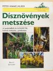 Peter Himmelhuber - Dísznövények metszése [antikvár]