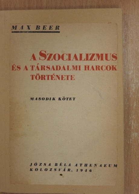 Max Beer - A szocializmus és a társadalmi harcok története II. [antikvár]
