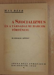 Max Beer - A szocializmus és a társadalmi harcok története II. [antikvár]