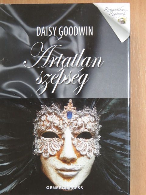 Daisy Goodwin - Ártatlan szépség [antikvár]