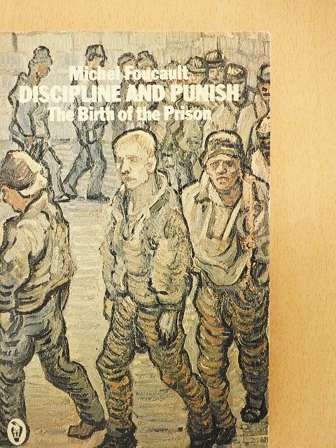 Michel Foucault - Discipline and Punish [antikvár]