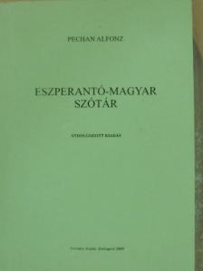 Pechan Alfonz - Eszperantó-magyar szótár  [antikvár]