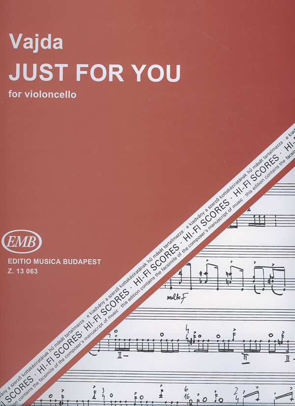 VAJDA JÁNOS - JUST FOR YOU FOR VIOLONCELLO
