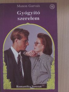Manon Garvais - Gyógyító szerelem [antikvár]