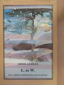 Kroó András - L. és W. [antikvár]