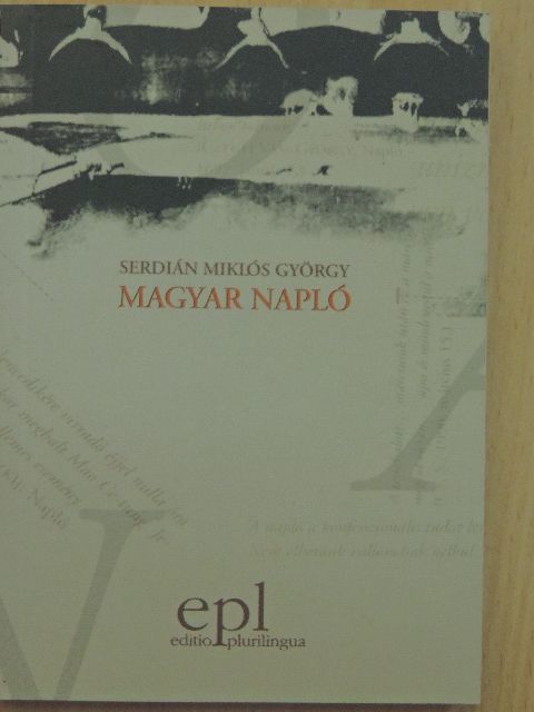 Serdián Miklós György - Magyar napló [antikvár]