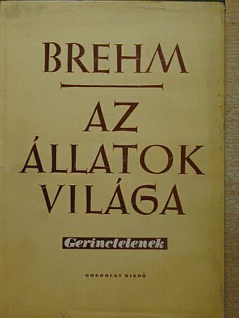 Alfred Brehm - Brehm - Az állatok világa I. [antikvár]
