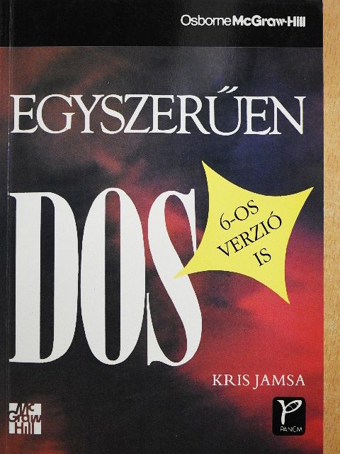 Kris Jamsa - Egyszerűen DOS [antikvár]