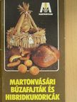 Martonvásári búzafajták és hibridkukoricák [antikvár]