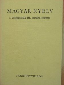 Fajcsek Magda - Magyar nyelv III. [antikvár]