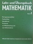 Dr. Fritz Bewert - Lehr- und Übungsbuch Mathematik 1. [antikvár]
