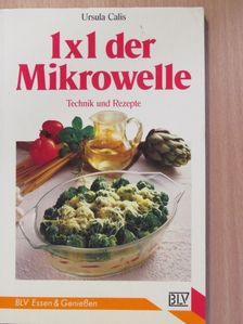 Ursula Calis - 1x1 der Mikrowelle [antikvár]