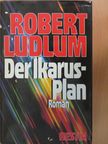 Robert Ludlum - Der Ikarus-Plan [antikvár]