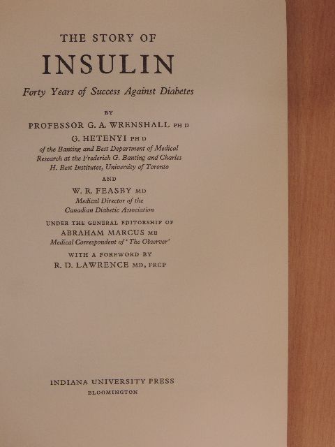 G. Hetenyi - The Story of Insulin [antikvár]
