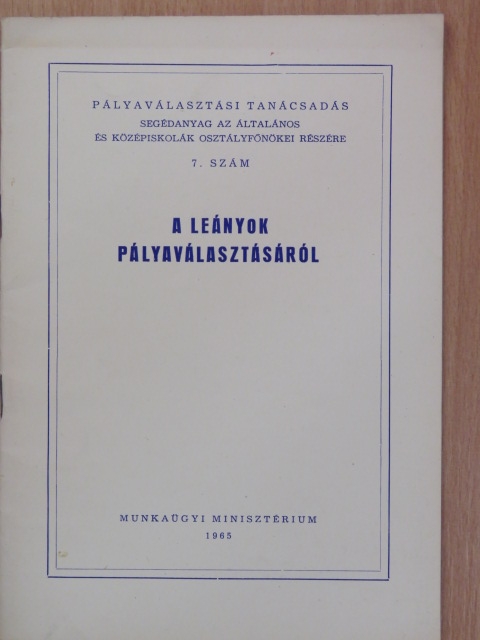 A leányok pályaválasztásáról [antikvár]