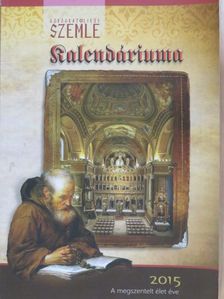 Görögkatolikus Szemle Kalendáriuma 2015 [antikvár]