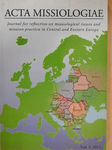 Alison Clarke - Acta Missiologiae 2011/3. [antikvár]