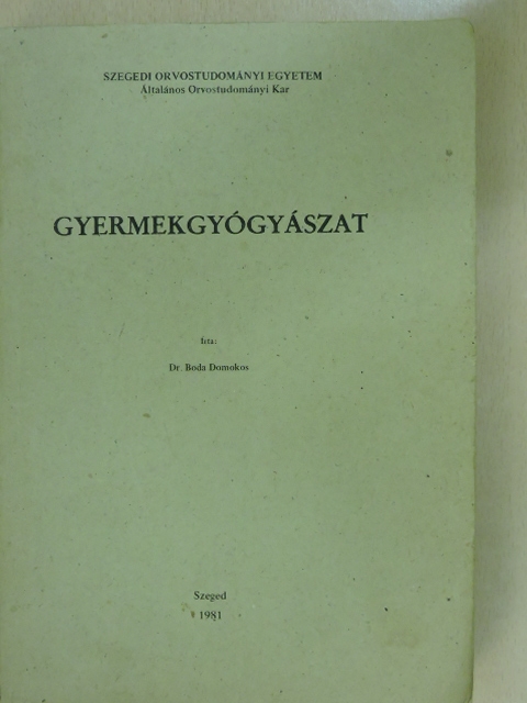 Dr. Boda Domokos - Gyermekgyógyászat [antikvár]