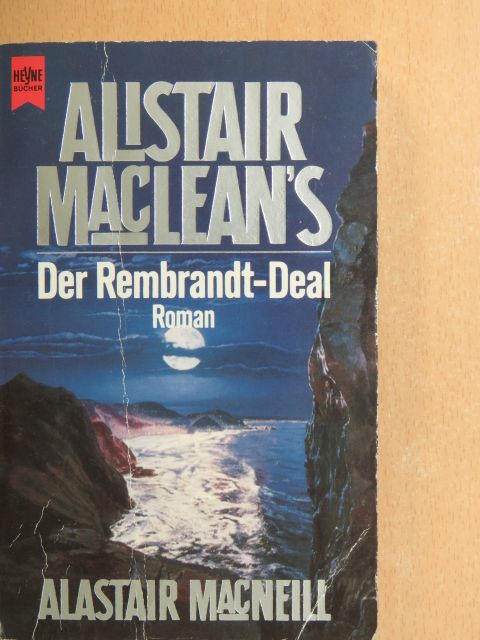 Alistair MacLean - Der Rembrandt-Deal [antikvár]