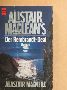 Alistair MacLean - Der Rembrandt-Deal [antikvár]
