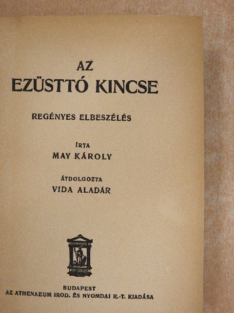 May Károly - Az Ezüsttó kincse [antikvár]