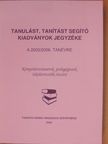 Dr. Karlovitz János Tibor - Tanulást, tanítást segítő kiadványok jegyzéke a 2005/2006. tanévre [antikvár]