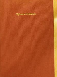 E. T. A. Hoffmann - Hoffmanns Erzählungen [antikvár]