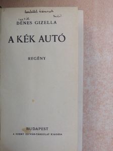 Dénes Gizella - A kék autó [antikvár]