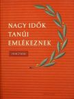 Andrzej Doskocz - Nagy idők tanúi emlékeznek [antikvár]