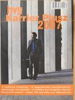 HVG Karrier Plusz 2007  [antikvár]
