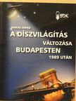Farkas Árpád - A díszvilágítás változása Budapesten 1989 után [antikvár]