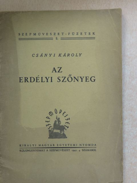 Csányi Károly - Az erdélyi szőnyeg [antikvár]