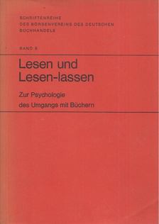 Wilhelm Salber - Lesen und Lesen-lassen - Zur Psychologie des Umgangs mit Büchern [antikvár]