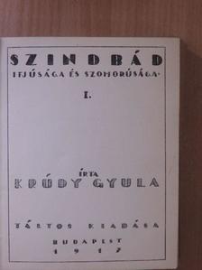 Krúdy Gyula - Szindbád ifjúsága és szomorúsága I-II. [antikvár]