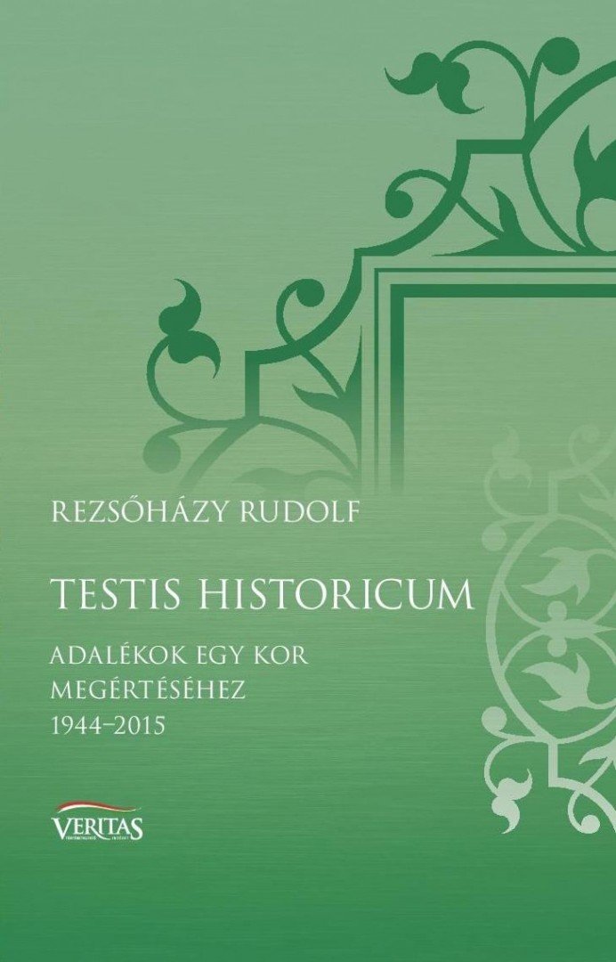 Rezsőházy Rudolf - Testis historicum [antikvár]