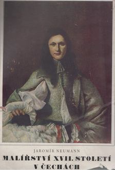 Jaromír Neumann - Malírství XVII. století v Cechách [antikvár]