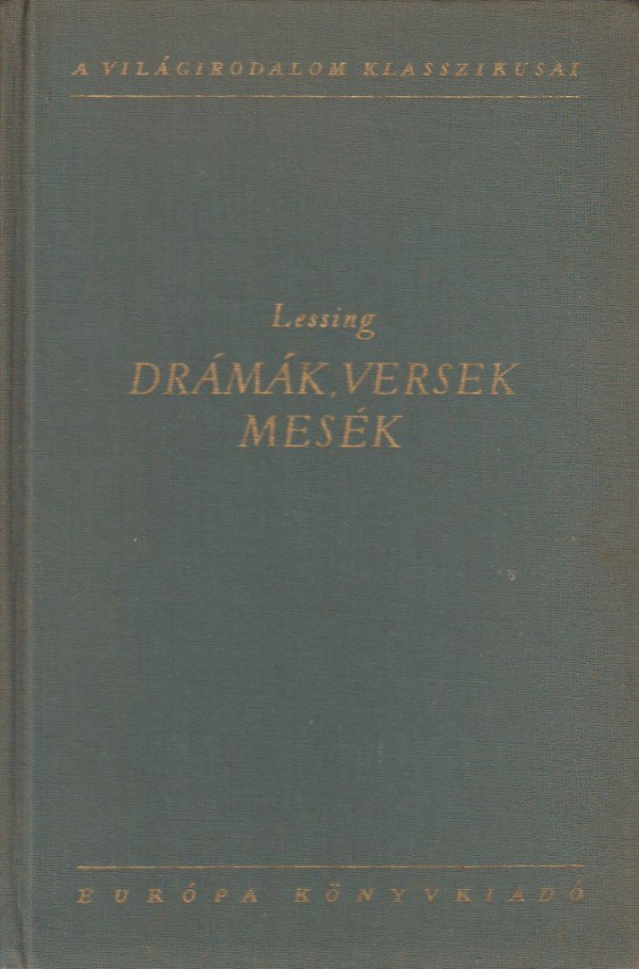 Lessing, Gotthold Ephraim - Drámák, versek, mesék [antikvár]