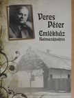 Veres Péter Emlékház Balmazújváros [antikvár]