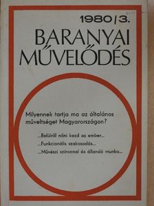 Dr. Bernáth József - Baranyai Művelődés 1980/3. [antikvár]