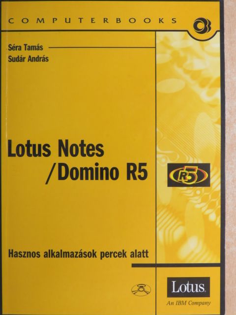 Séra Tamás - Lotus notes/Domino R5 - 2 db CD-vel [antikvár]