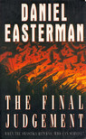 Daniel Easterman - The Final Judgement [antikvár]