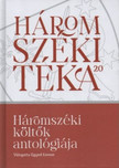 Egyed Emese[szerk.] - Háromszéki költők antológiája