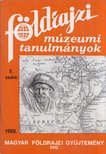 BALÁZS DÉNES - Földrajzi múzeumi tanulmányok 1988/5. [antikvár]