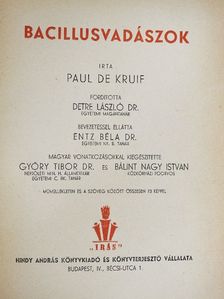 Paul De Kruif - Bacillusvadászok I-II. [antikvár]
