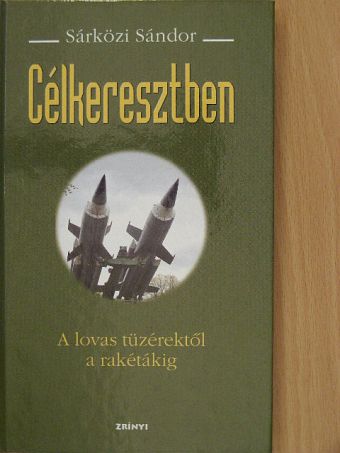 Sárközi Sándor - Célkeresztben [antikvár]